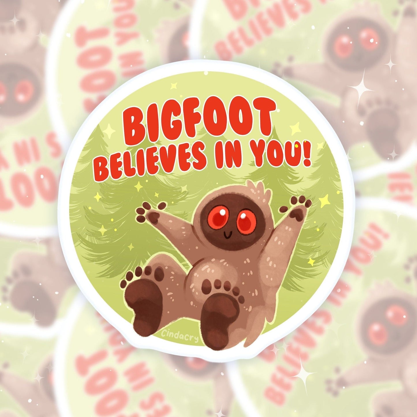 Bigfoot croit en toi ! Autocollant en vinyle mignon