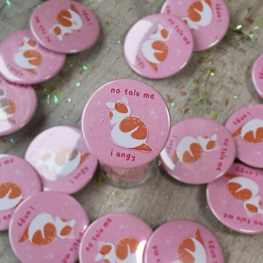 Badge de chat - Ne me parle pas, je suis en colère | mème rose mignon