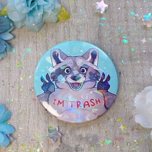 Badge holographique Im Trash Raccoon