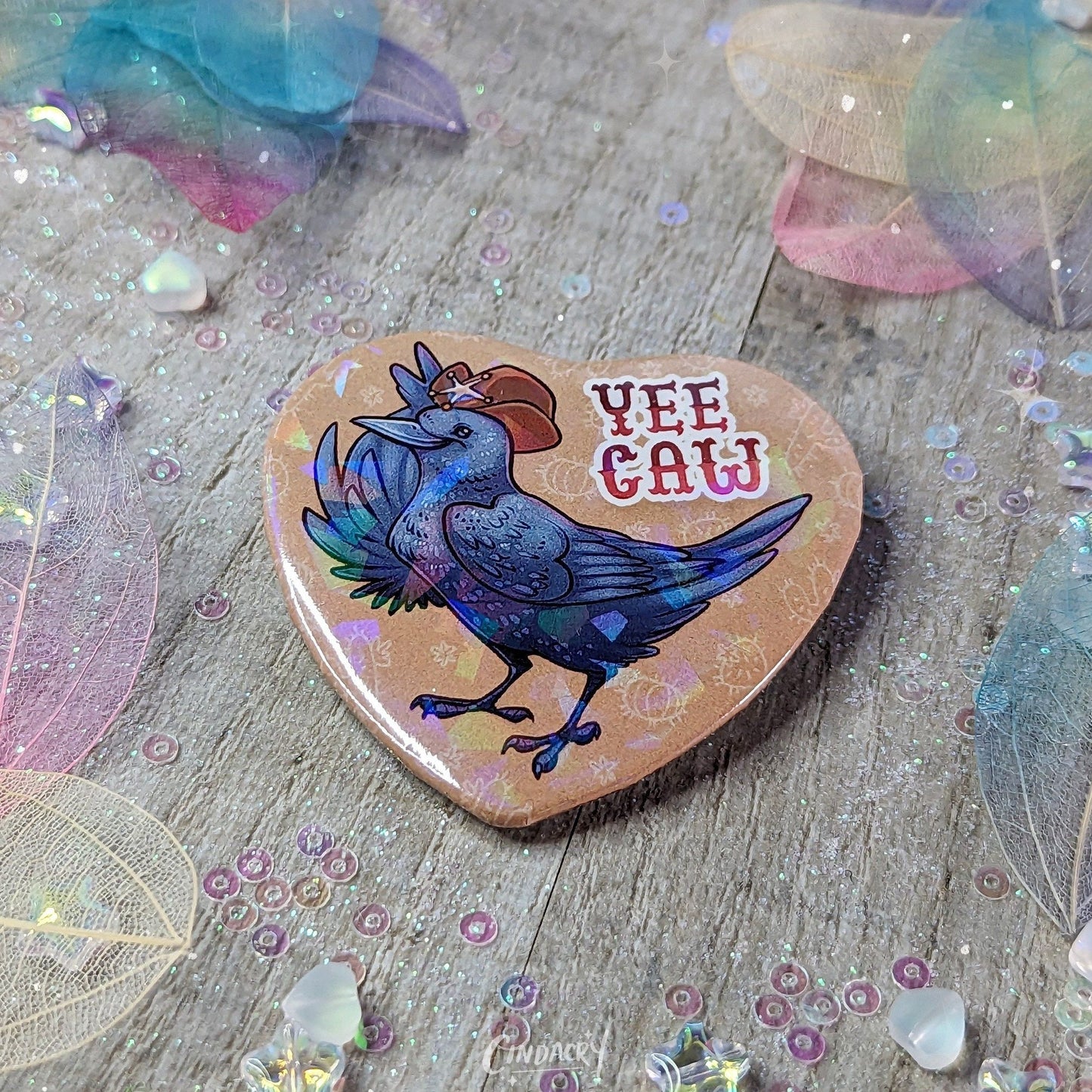 Yee Caw! Cowboy Crow Holographic Tin Badge